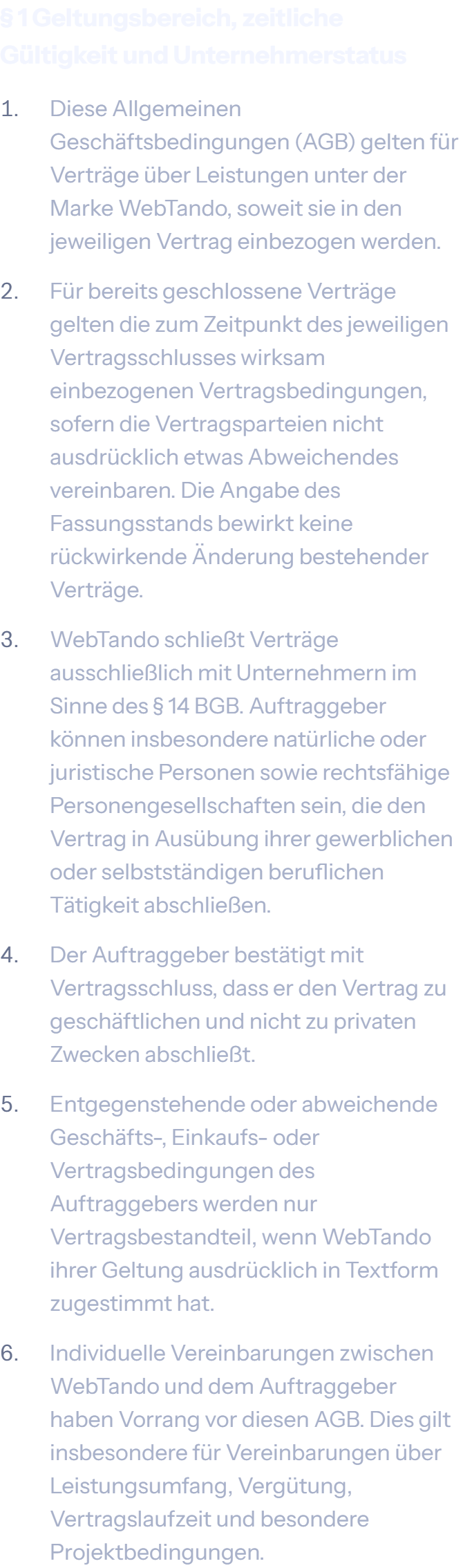§ 1 Geltungsbereich, zeitliche Gültigkeit und Unternehmerstatus der AGB