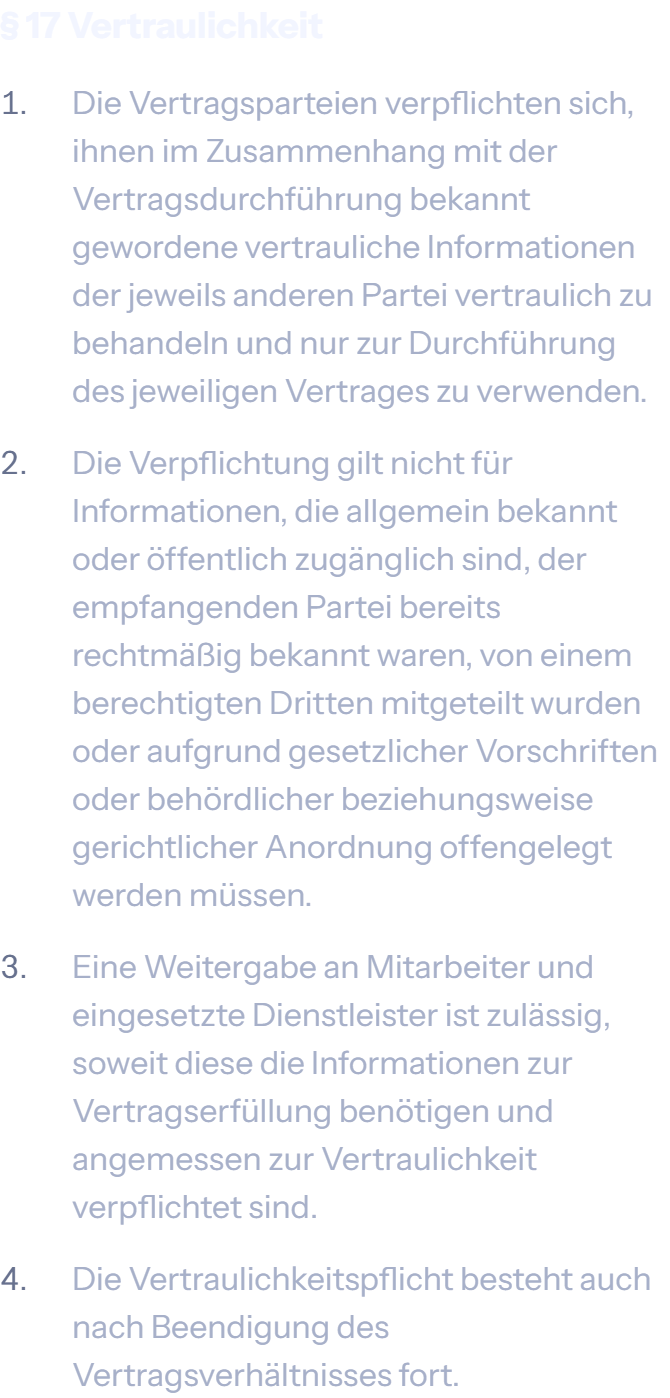 § 17 Vertraulichkeit der AGB