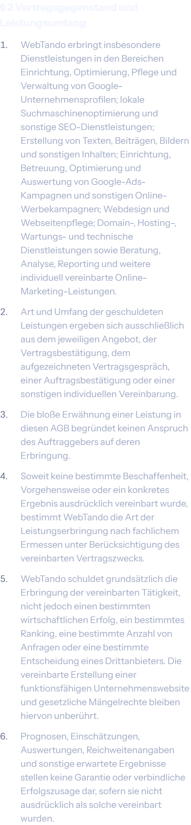 § 2 Vertragsgegenstand und Leistungsumfang der AGB